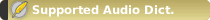 AWARD - SUPPORTED AUDIO DICTIONARY